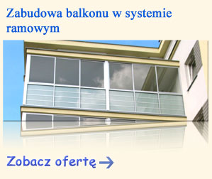 Balkony -Zabudowy ramowe